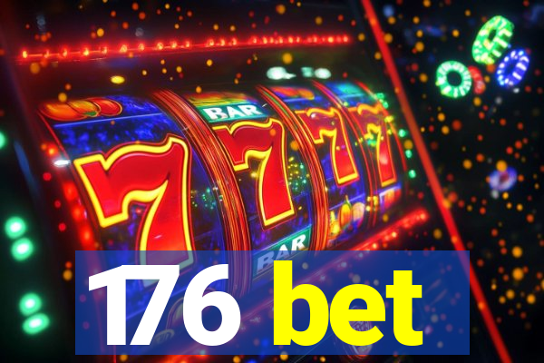 176 bet